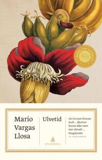 Ulvetid Av Mario Vargas Llosa