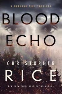 Rice Christopher Blood Echo