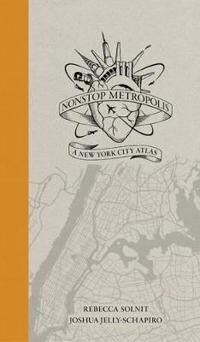 Solnit Rebecca Nonstop Metropolis