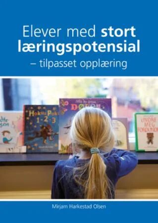Elever Med Stort Læringspotensial Av Mirjam Harkestad Olsen