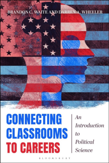 Connecting Classrooms to Careers  An Introduction to Political Science