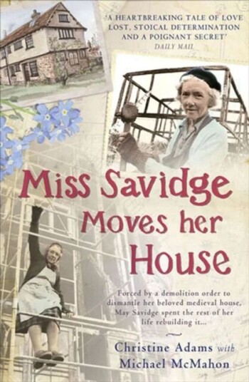 Miss Savidge Moves Her House Av Christine Adams, Michael Mcmahon