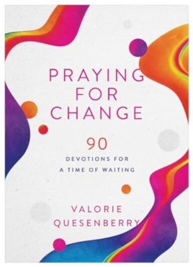 Praying for Change Praying for Change