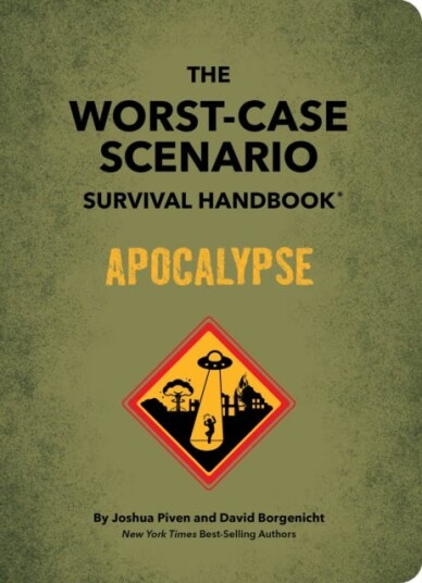 The Worst-Case Scenario Survival Handbook: Apocalypse Av Joshua Piven, David Borgenicht