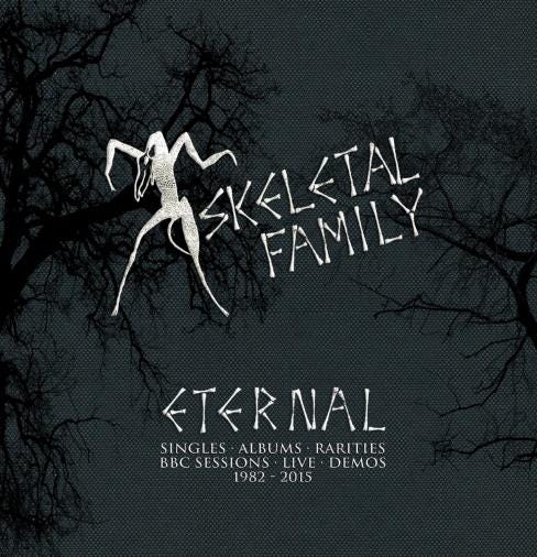 Skeletal Family Eternal *Singles,Albums,Session,Rarities CD