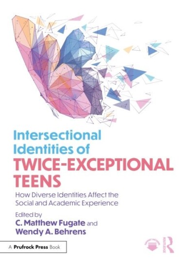 Intersectional Identities of Twice Exceptional Teens