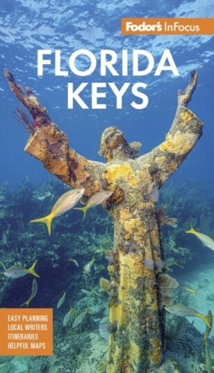 Fodor's InFocus Florida Keys Fodor's InFocus Florida Keys