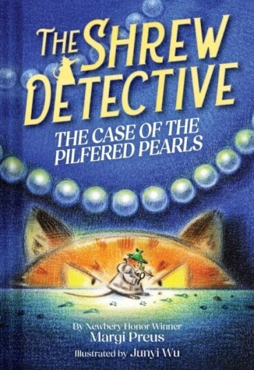 The Shrew Detective: The Case of the Pilfered Pearls Shrew Detective #1