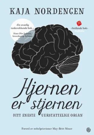 Hjernen er stjernen av Kaja Nordengen - Din Guide til Hjernens Hemmeligheter