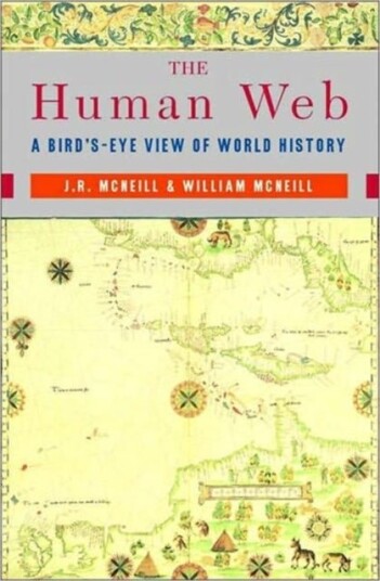 The Human Web: En Oversikt over Verdenshistorie - Ww Norton Papirbok