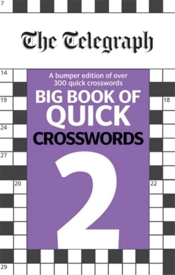 The Telegraph Big Book Of Quick Crosswords 2 Av Telegraph Media Group Ltd
