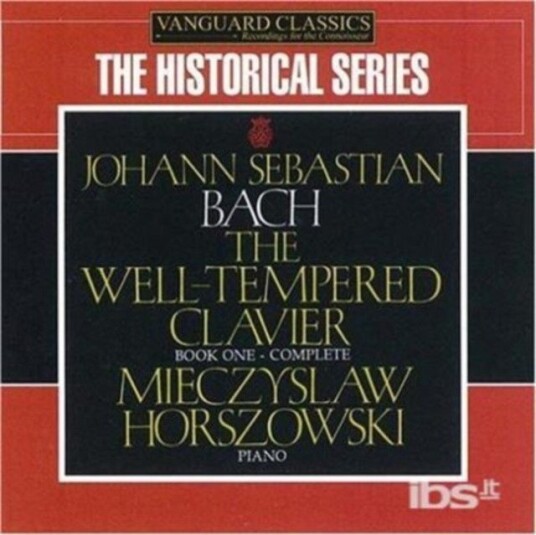 Mieczyslaw Horszowski WellTempered Clavier, The Book 1 (Horszowski) CD