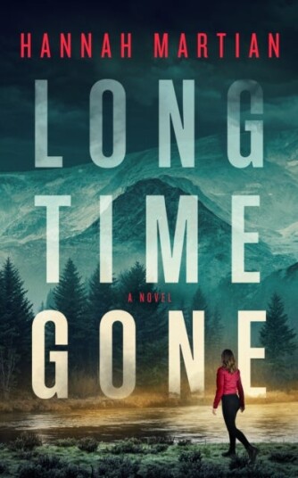 Long Time Gone A Novel