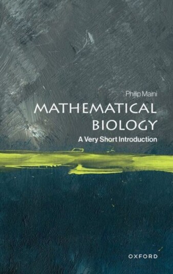 Mathematical Biology  A Very Short Introduction