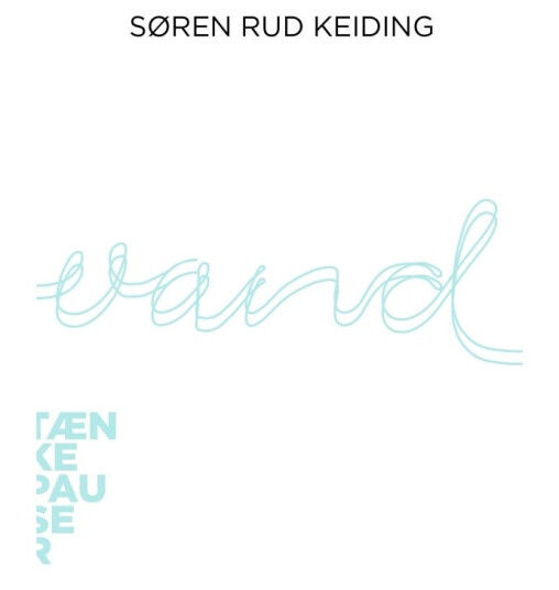Vand | Søren Rud Keiding | Språk: Dansk