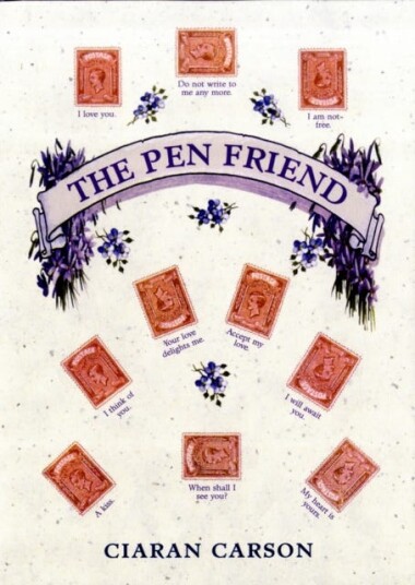 The Pen Friend Av Ciaran Carson