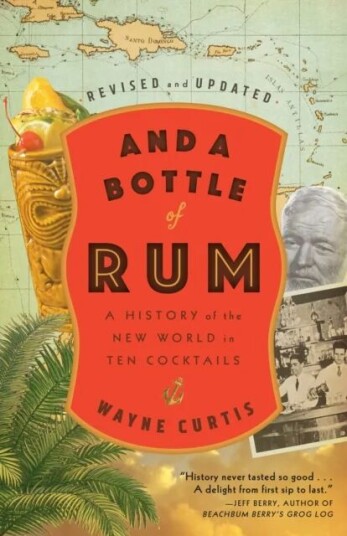 And A Bottle Of Rum Av Wayne Curtis
