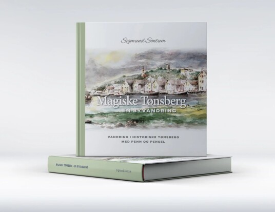 Magiske Tønsberg Av Sigmund Sontum Magiske Tønsberg Av Sigmund Sontum
