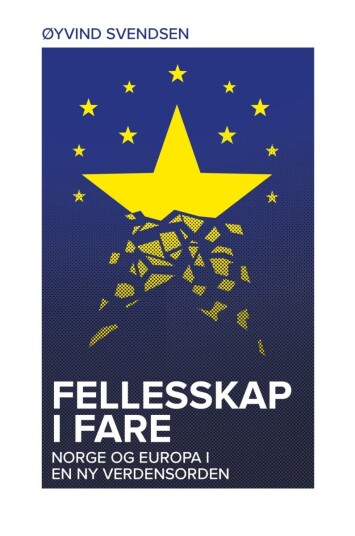 Fellesskap i fare Fellesskap i fare