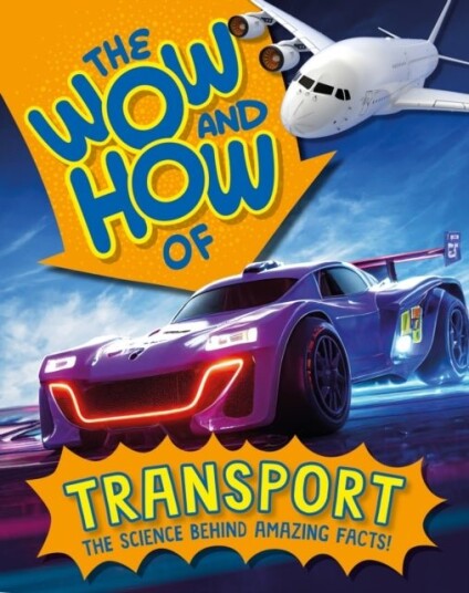 The Wow and How of Transport The Wow and How of Transport