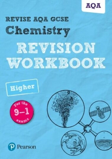 Pearson Revise Aqa Gcse (9-1) Chemistry Higher Revision Workbook: For 2024 And 2025 Assessments And Av Nora Henry