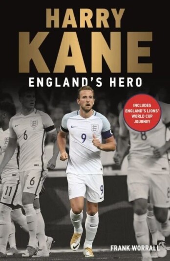 Harry Kane - England'S Hero Av Frank Worrall