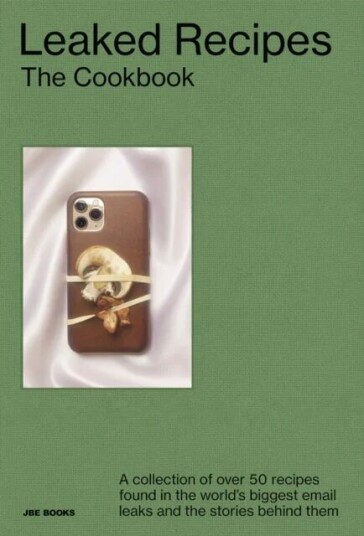 The Leaked Recipes Cookbook Av Demetria Glace