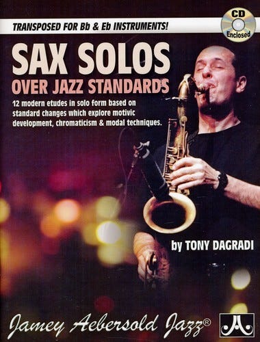 Tony Dagradi Sax Solos Over Jazz Standards CD