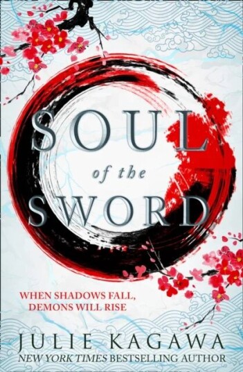 Soul Of The Sword Av Julie Kagawa