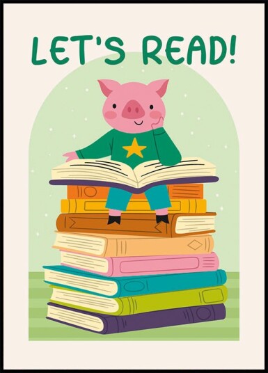 Pig Reading On Book stack Let’s Read Plakat Plakat / 30x40cm