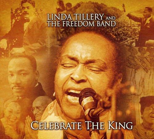 Linda Tillery & The Freedom Band Celebrate The King CD