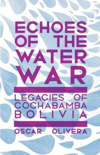 Echoes of Cochabamba Echoes of Cochabamba