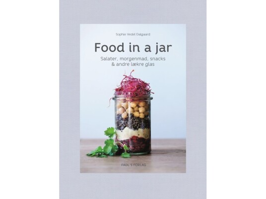Food In A Jar | Sophie Vedel Dalgaard | Språk: Dansk