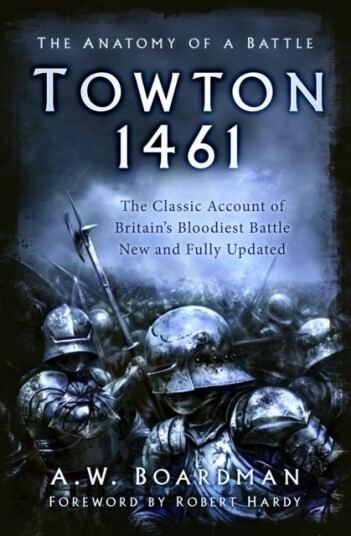 Towton 1461 Av Andrew Boardman