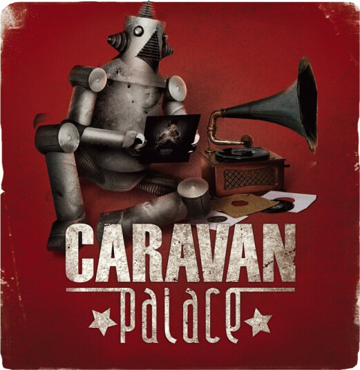 Caravan Palace Caravan Palace CD