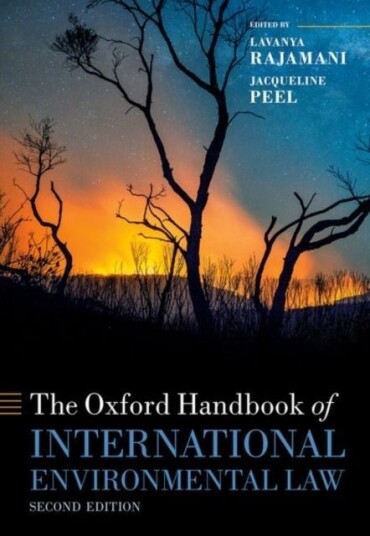 Rajamani Lavanya The Oxford Handbook of International Environmental Law