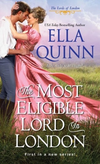 Most Eligible Lord In London Av Ella Quinn