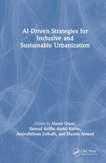 AI Driven Strategies for Inclusive and Sustainable Urbanization AI Driven Strategies for Inclusive and Sustainable Urbanization