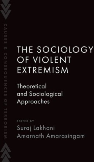 The Sociology of Violent Extremism