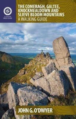 The Comeragh, Galtee, Knockmealdown & Slieve Bloom Mountains Av John G. O'Dwyer