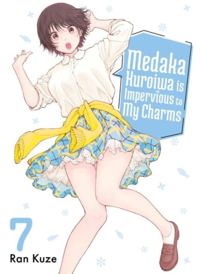 Medaka Kuroiwa Is Impervious To My Charms 7 Medaka Kuroiwa Is Impervious To My Charms 7