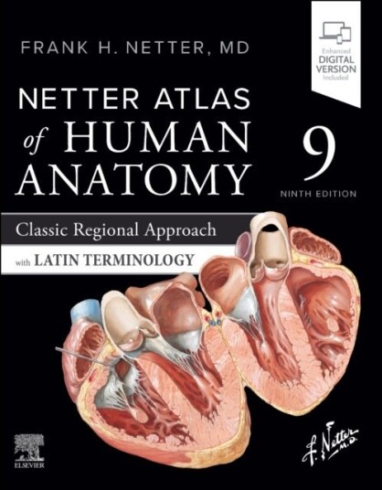Netter Atlas of Human Anatomy: Classic Regional Approach with Latin Terminology Netter Atlas of Human Anatomy: Classic Regional Approach with Latin Terminology