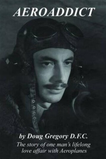 Aeroaddict  The Story of One Man's Lifelong Love Affair with Aeroplanes
