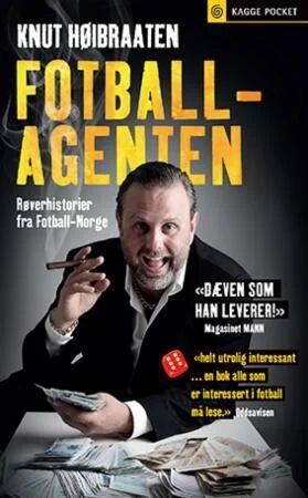 Fotballagenten Av Knut Høibraaten Fotballagenten Av Knut Høibraaten
