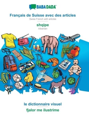 Francais de Suisse avec des articleShqipe le dictionnaire visuel