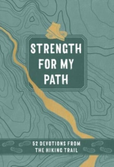 Strength for My Path