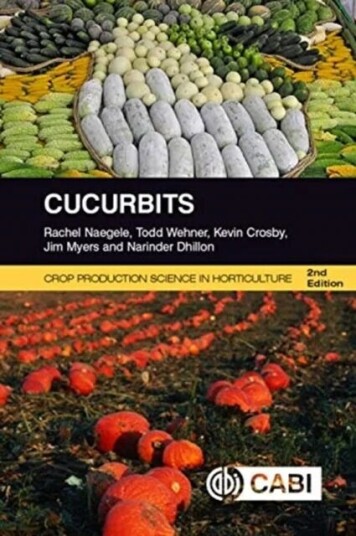 Cucurbits Av Professor Todd C (North Carolina State University Usa) Wehner, Dr Rachel P. (Usda Ars Usa) Naegele, Professor James R. (Oregon State Univ
