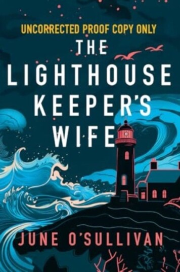 The Lighthouse Keeper's Wife  A heartbreaking historical novel about a young mother trying to preserve her family in the face of extreme challenges