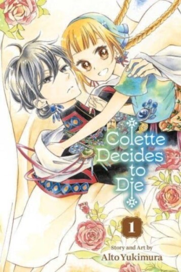 Colette Decides to Die, Vol. 1 Colette Decides to Die, Vol. 1