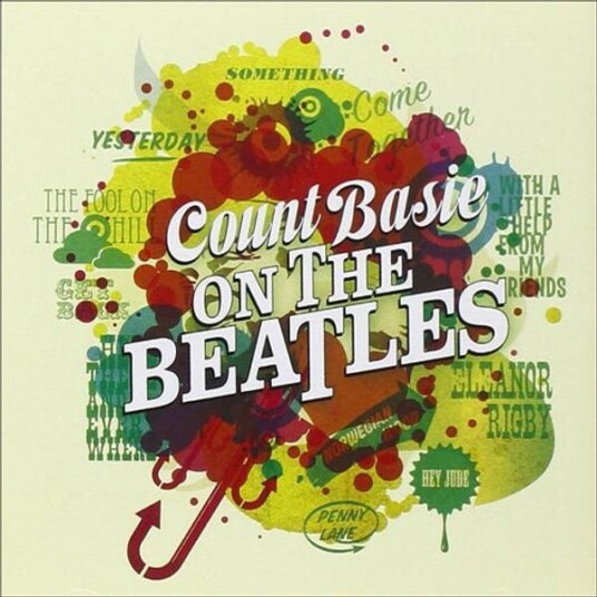 Count Basie - On The Beatles/The Atomic Mr. Basie (CD)